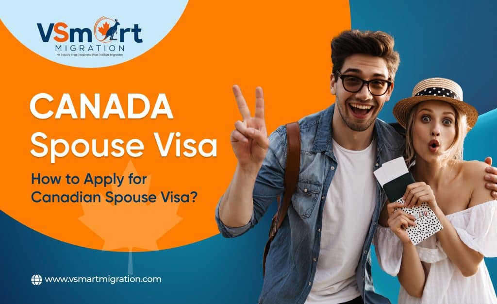 Canada Spouse Visa How To Apply For Canadian Spouse Visa 1274